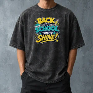 Premium Back To School Time To Shine Vector on a soft washed t shirt in light fabric