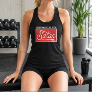Nice Top Things Go Better With Satan Tank Top