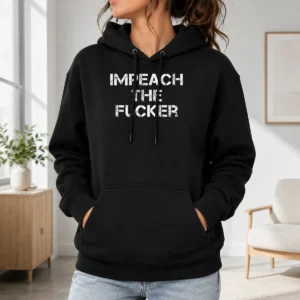 Pretty Impeach The Fucker Hoodie in black with bold white text, front view of a comfortable pullover hoodie