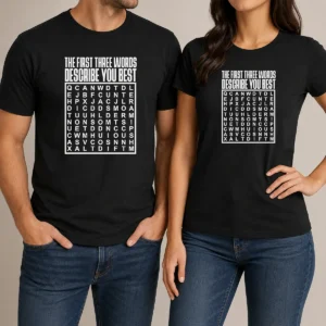 Top Premium The First Three Words Describe You Best