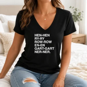 Hot Good Henry Gardener Stutter Text Typography V-Neck Shirt