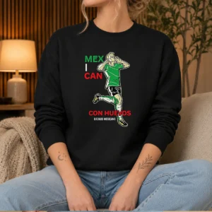 Pretty Mexican Con Huevos Badass Mexicans Mexico Soccer Sweater