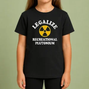 Awesome Legalize Recreational Plutonium Radiation Symbol Parody Kids T-Shirt