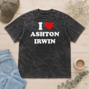 Premium I Love Ashton Irwin Washed T-Shirt