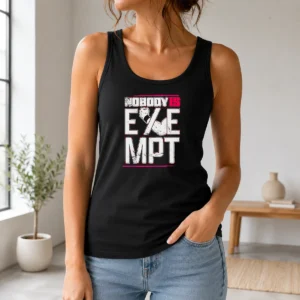 Hot Nobody Is Exempt Wrestler Fist Arm Powerlifting Motivation Bodybuilding tank top in black, sleeveless athletic fit
