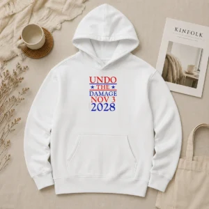 Premium Undo The Damage Nov 3 2028 Election Hoodie
