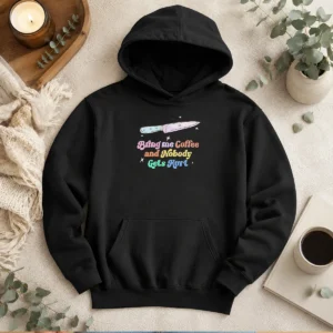 Hot Pretty Bring Me Coffee And Nobody Gets Hurt Caffeine hoodie in black with front graphic print