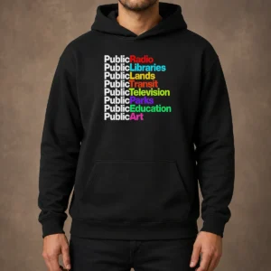 Pretty Public Radio Libraries Lands Transit Television Parks Education Art Hoodie in black, front view with drawstring hood and kangaroo pocket