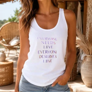 Pretty Everyone Needs Love Everyone Deserves Love Tank Top