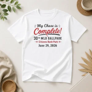 Original My Chase Is Complete 30th Ballpark Citizens Bank Park June 29 2026