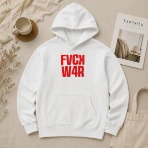 Nice Fvck W4r Protest Anti War Slogan Political Hoodie