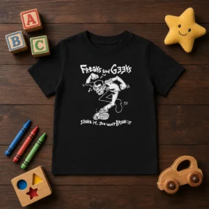 Awesome Freaks And Geeks Shake It You Wont Break It Kids T-Shirt