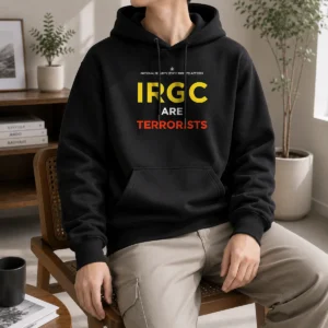 Premium Awesome IRGC Are Terrorists National Security State Threats Act 2026 Hoodie in black, front view with bold white text graphic