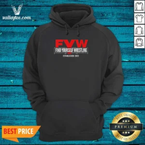 Official FYW Find Yourself Wrestling Established 2022 Hoodie