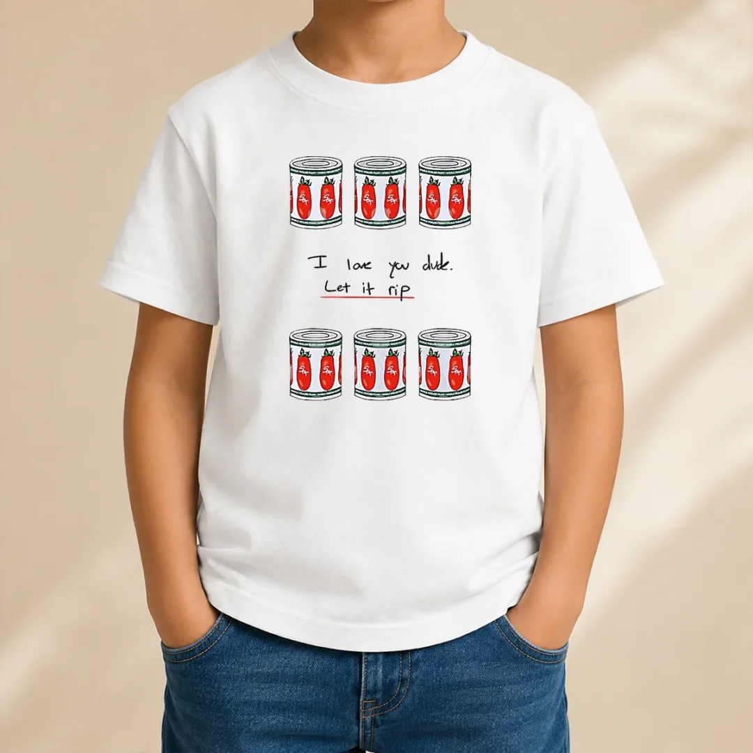 top-awesome-the-bear-i-love-you-dude-let-it-rip-tomato-cans-kids-t-shirt Top Awesome The Bear I Love You Dude Let It Rip Tomato Cans Kids T-Shirt