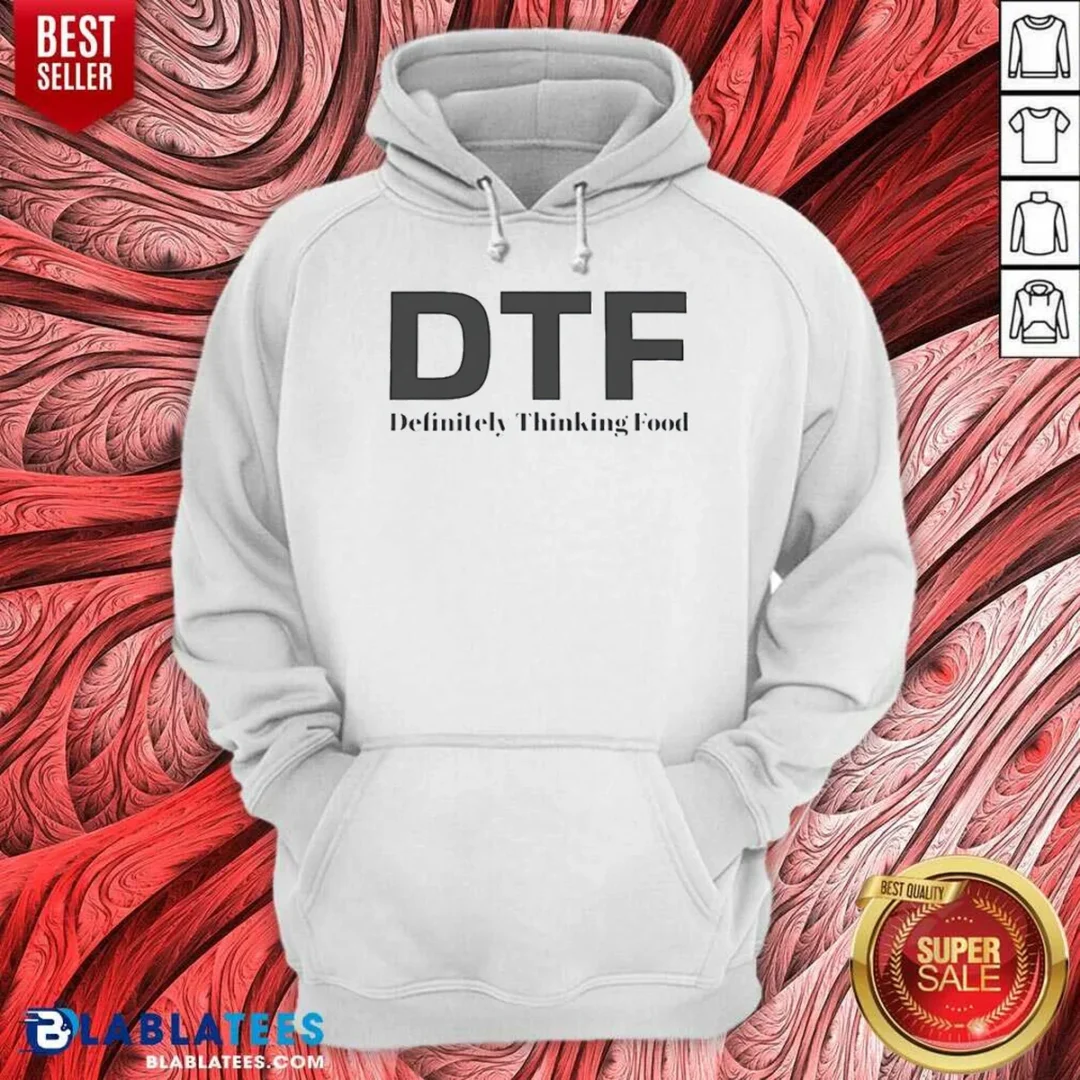 top-dtf-definitely-thinking-food-foodie-hoodie-hoodie-optimized Top DTF Definitely Thinking Food Foodie Hoodie