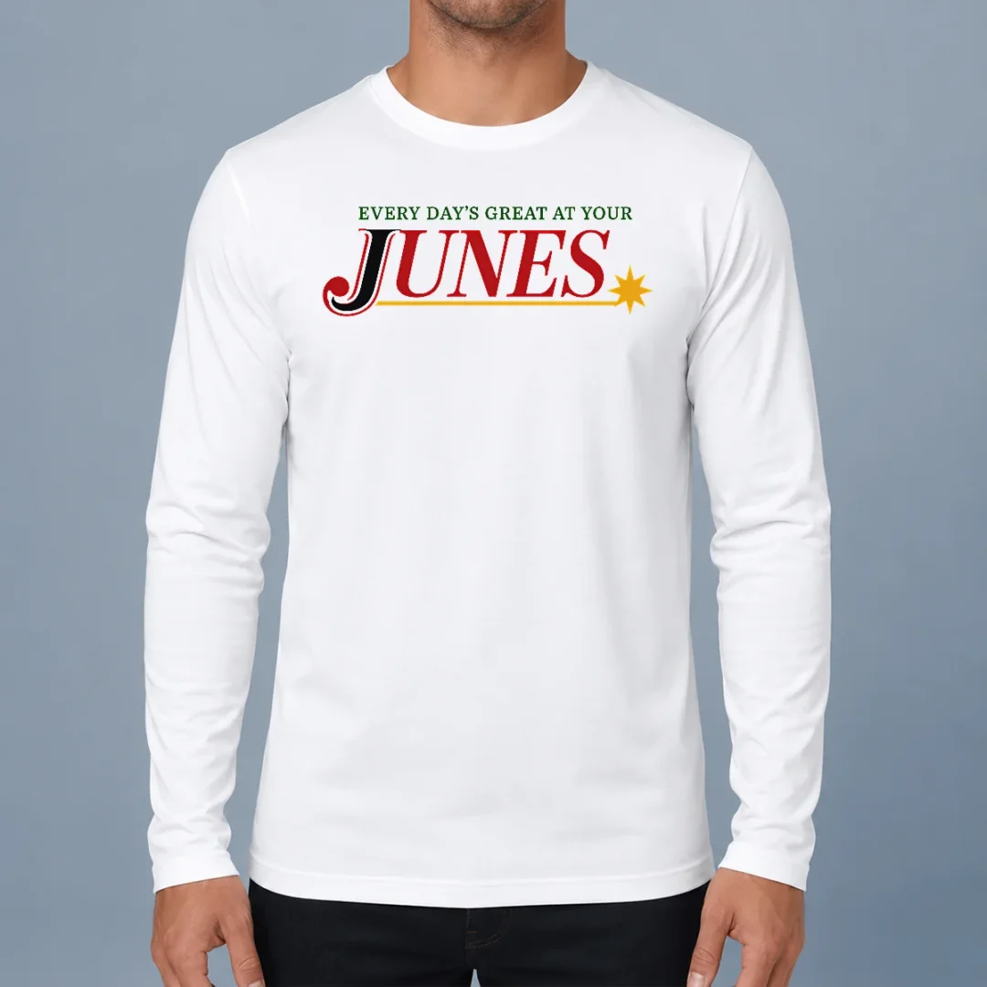 top-every-day-s-great-at-your-junes-long-sleeve-shirt Top Every Day's Great At Your Junes Shirt - Image 6