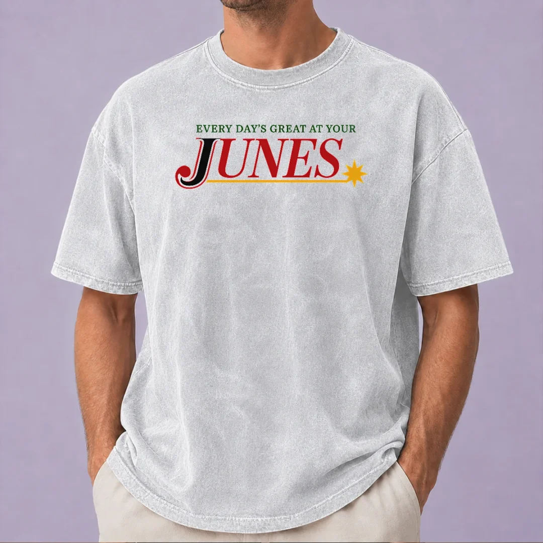 top-every-day-s-great-at-your-junes-washed-t-shirt Top Every Day'S Great At Your Junes Washed T-Shirt