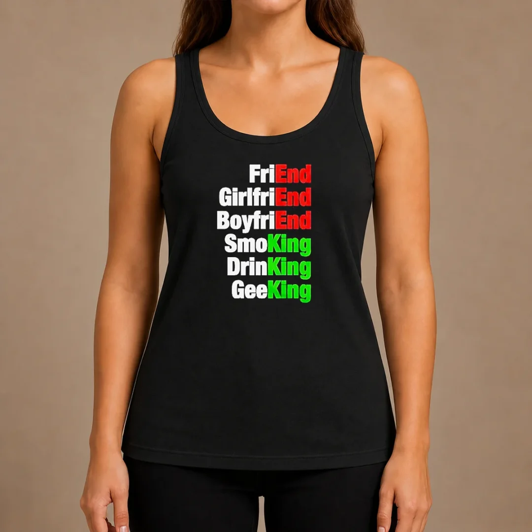 top-friend-girlfriend-boyfriend-smoking-drinking-geeking-wordplay-text-tank-top Top Friend Girlfriend Boyfriend Smoking Drinking Geeking Wordplay Text Tank Top