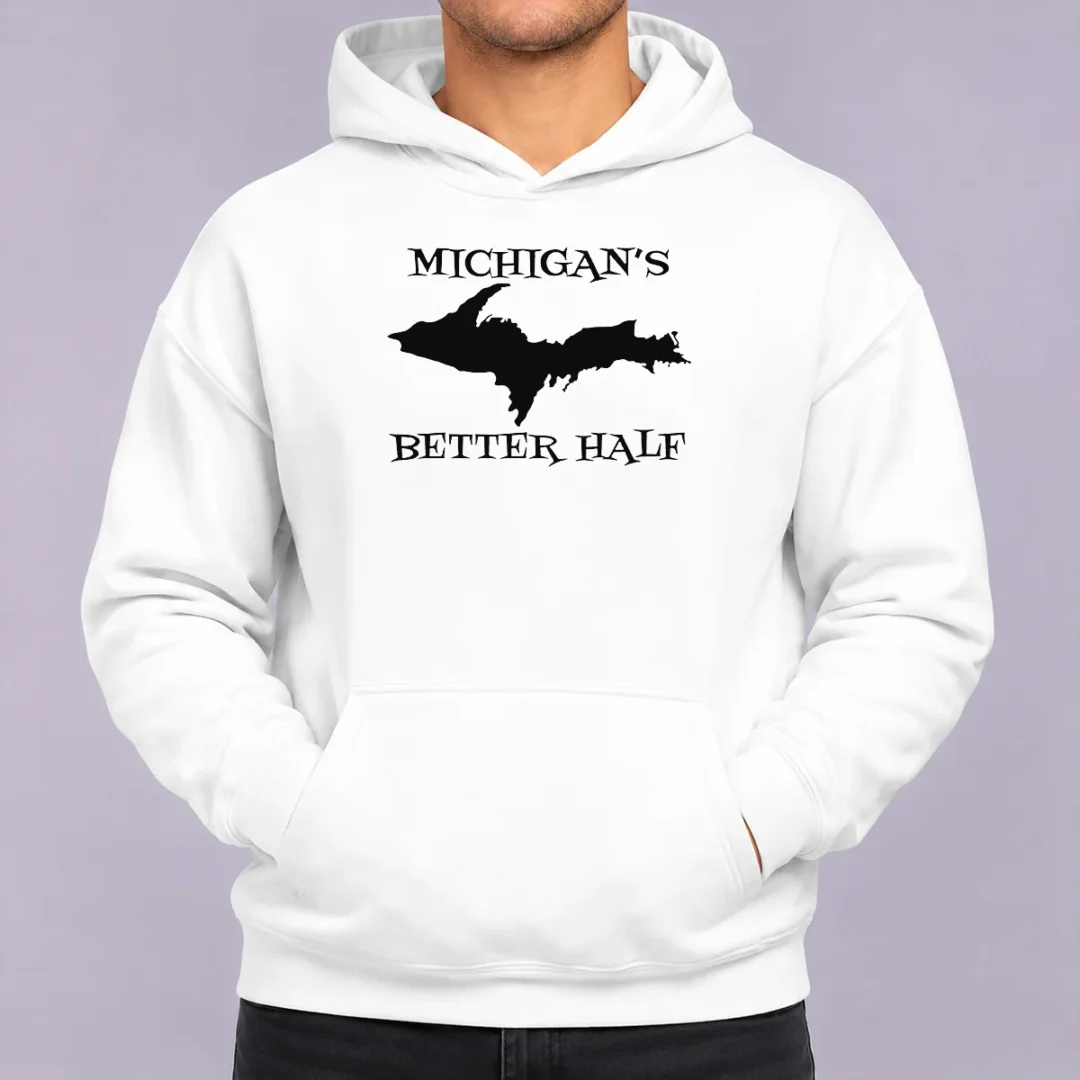 top-funny-michigan-s-better-half-upper-peninsula-map-hoodie Top Funny Michigan'S Better Half Upper Peninsula Map Hoodie
