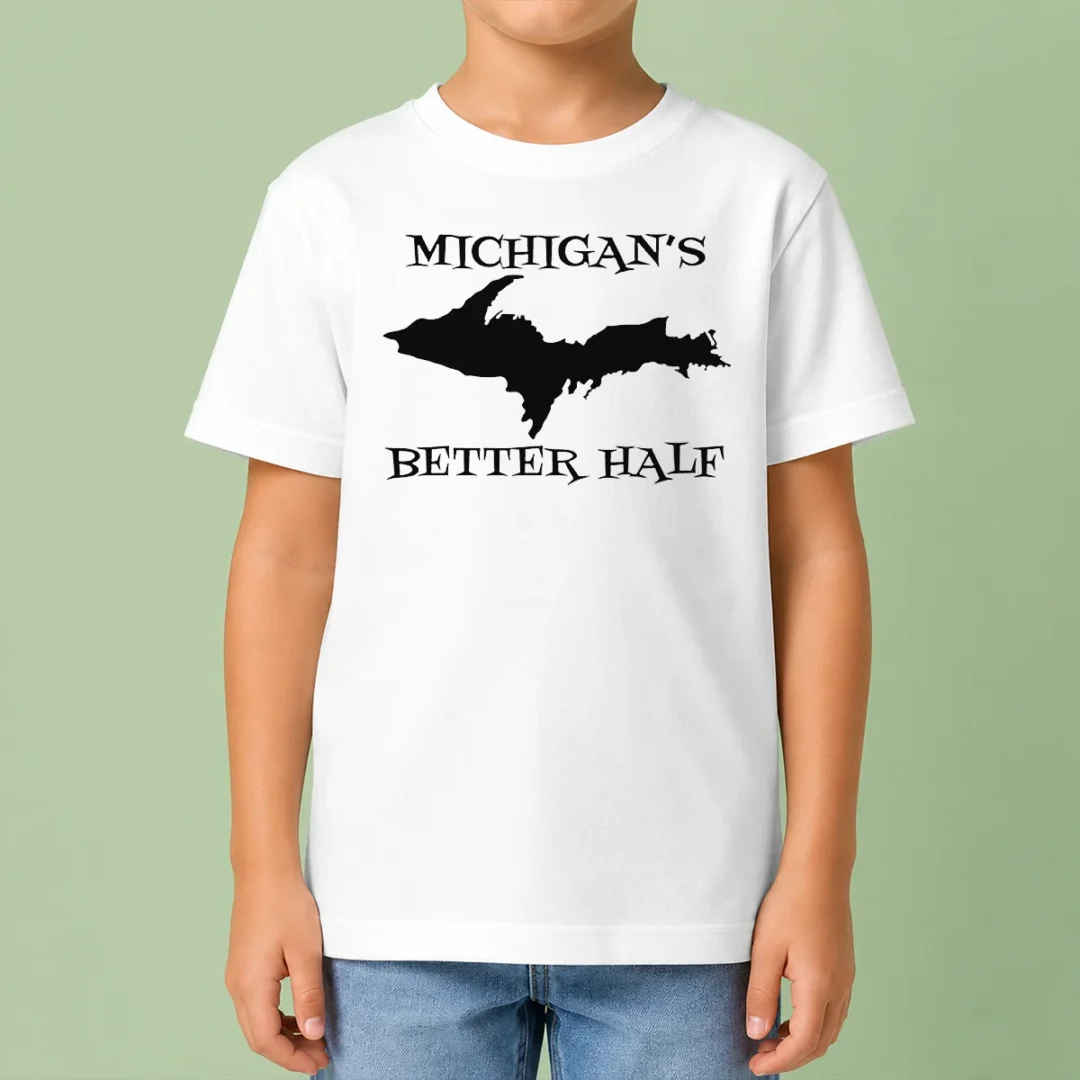 top-funny-michigan-s-better-half-upper-peninsula-map-kids-t-shirt Top Funny Michigan'S Better Half Upper Peninsula Map Kids T-Shirt