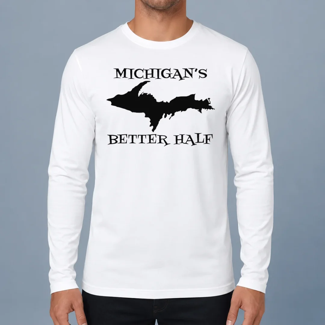 top-funny-michigan-s-better-half-upper-peninsula-map-long-sleeve-shirt Top Funny Michigan'S Better Half Upper Peninsula Map Long Sleeve Shirt