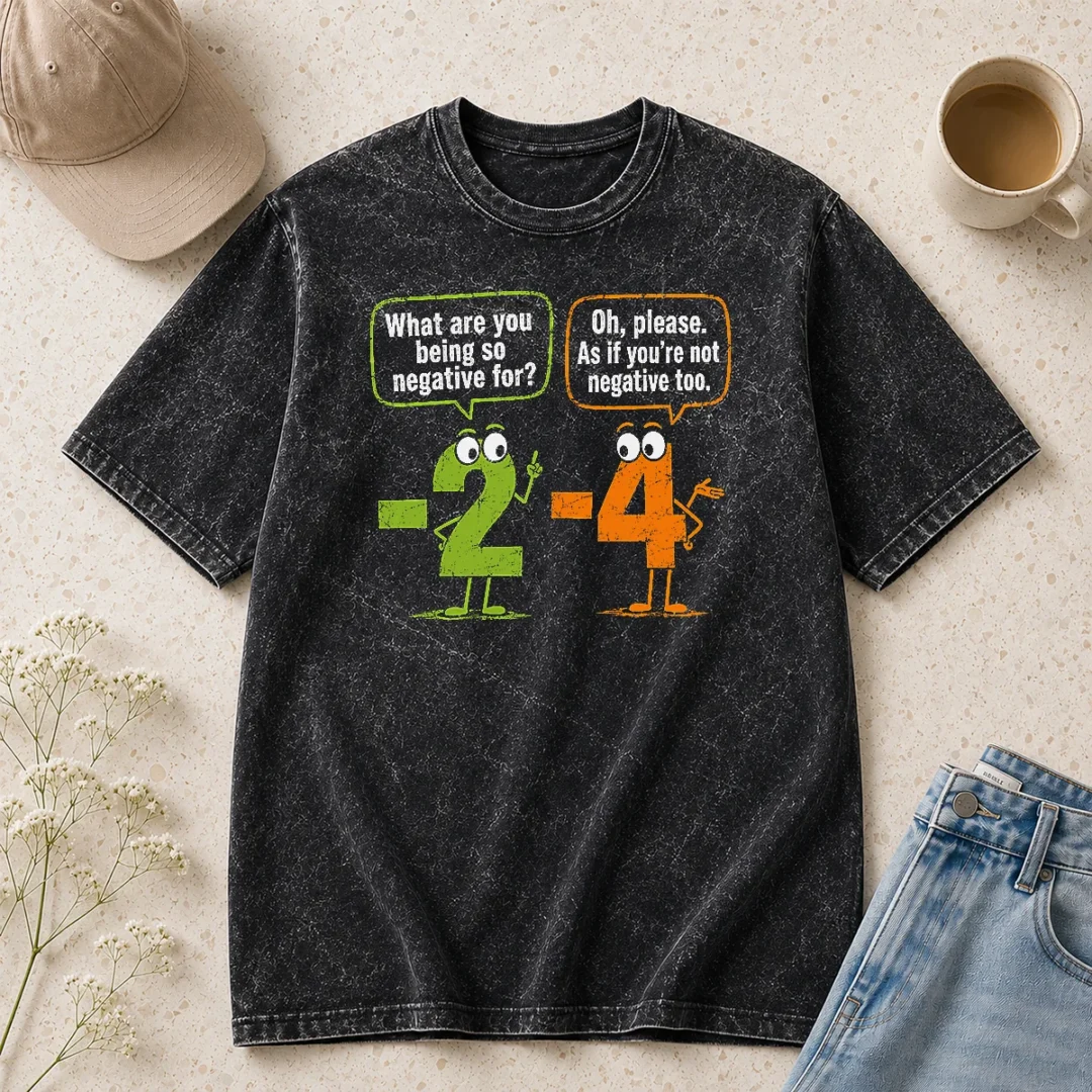 top-geek-math-numbers-2-minus-4-humor-joke-washed-t-shirt Top Geek Math Numbers 2 Minus 4 Humor Joke Shirt - Image 8