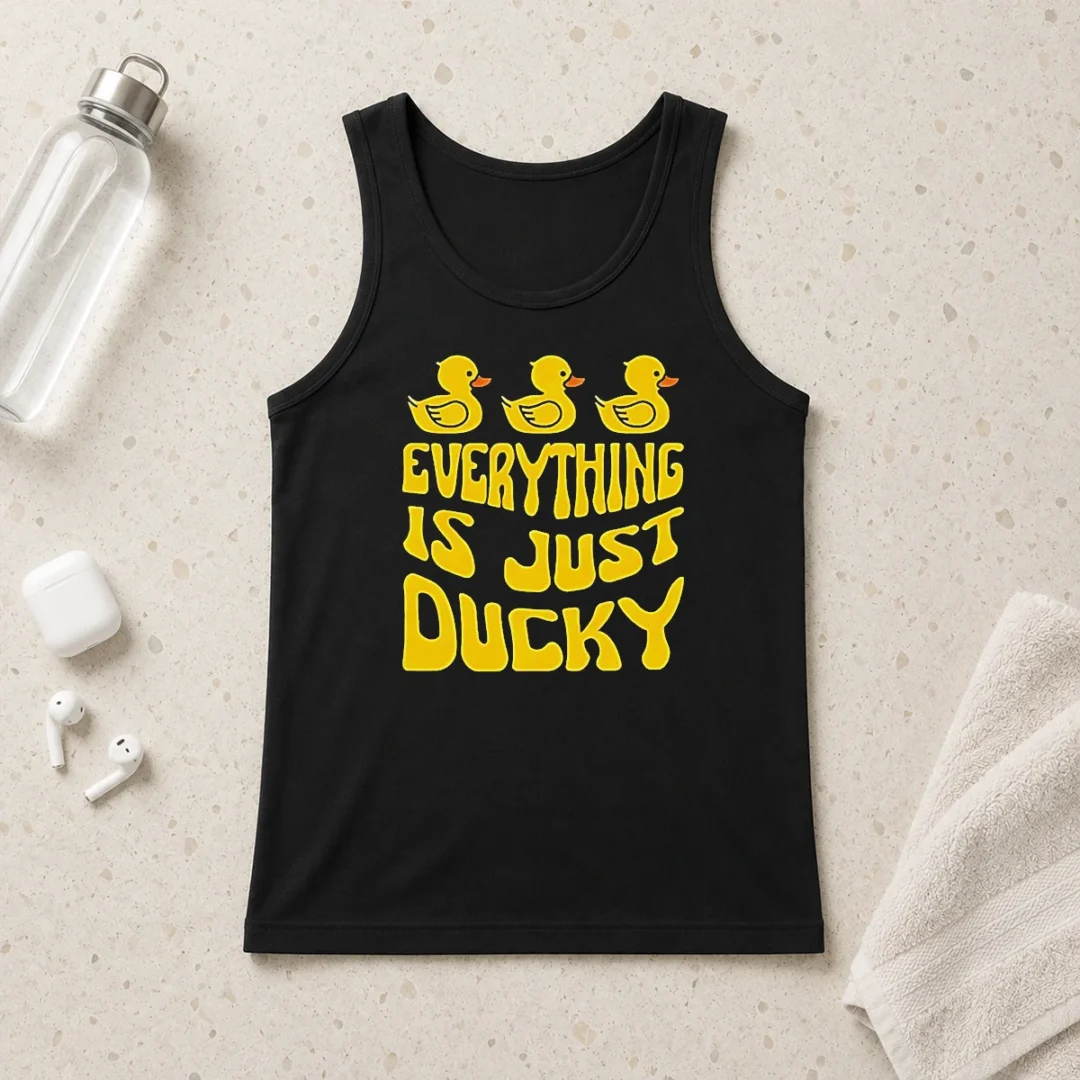 top-good-everything-is-just-ducky-tank-top Top Good Everything Is Just Ducky Tank Top
