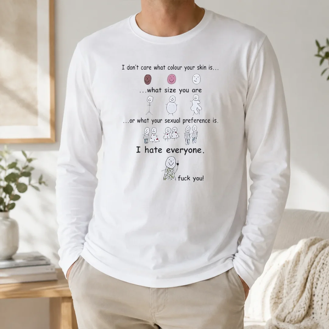 Top I Hate Everyone Stick Figure Long Sleeve Shirt Top I Hate Everyone Stick Figure Long Sleeve Shirt