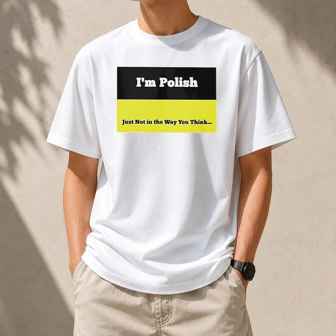 top-i-m-polish-just-not-in-the-way-you-think-t-shirt Top I'M Polish Just Not In The Way You Think
