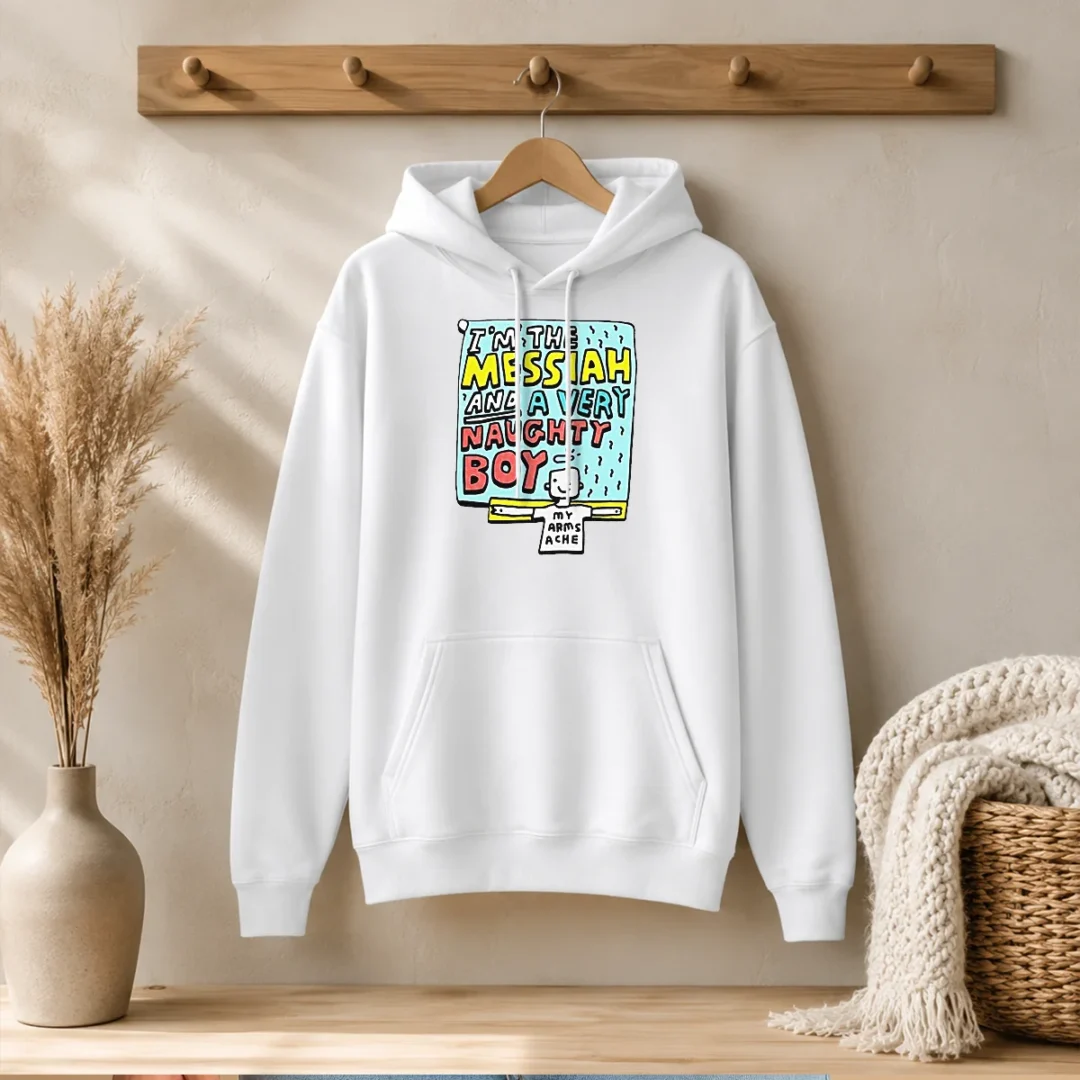 top-i-m-the-messiah-and-a-very-naughty-boy-hoodie Top I'M The Messiah And A Very Naughty Boy Hoodie