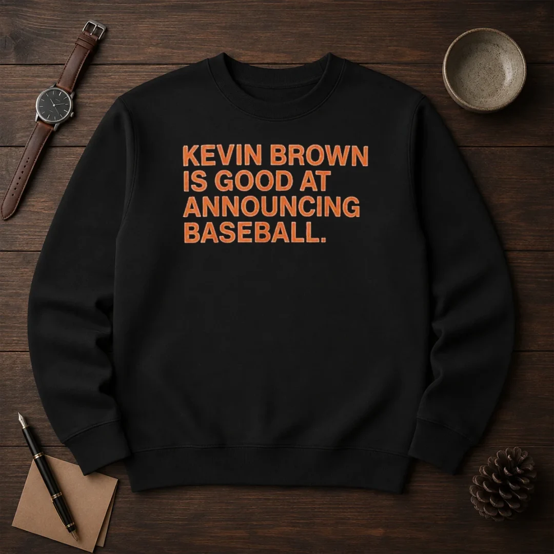 top-kevin-brown-is-good-at-announcing-baseball-sweater Top Kevin Brown Is Good At Announcing Baseball Sweater