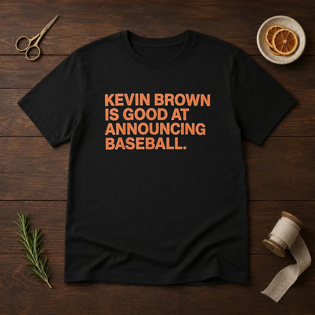 top-kevin-brown-is-good-at-announcing-baseball-t-shirt Top Kevin Brown Is Good At Announcing Baseball