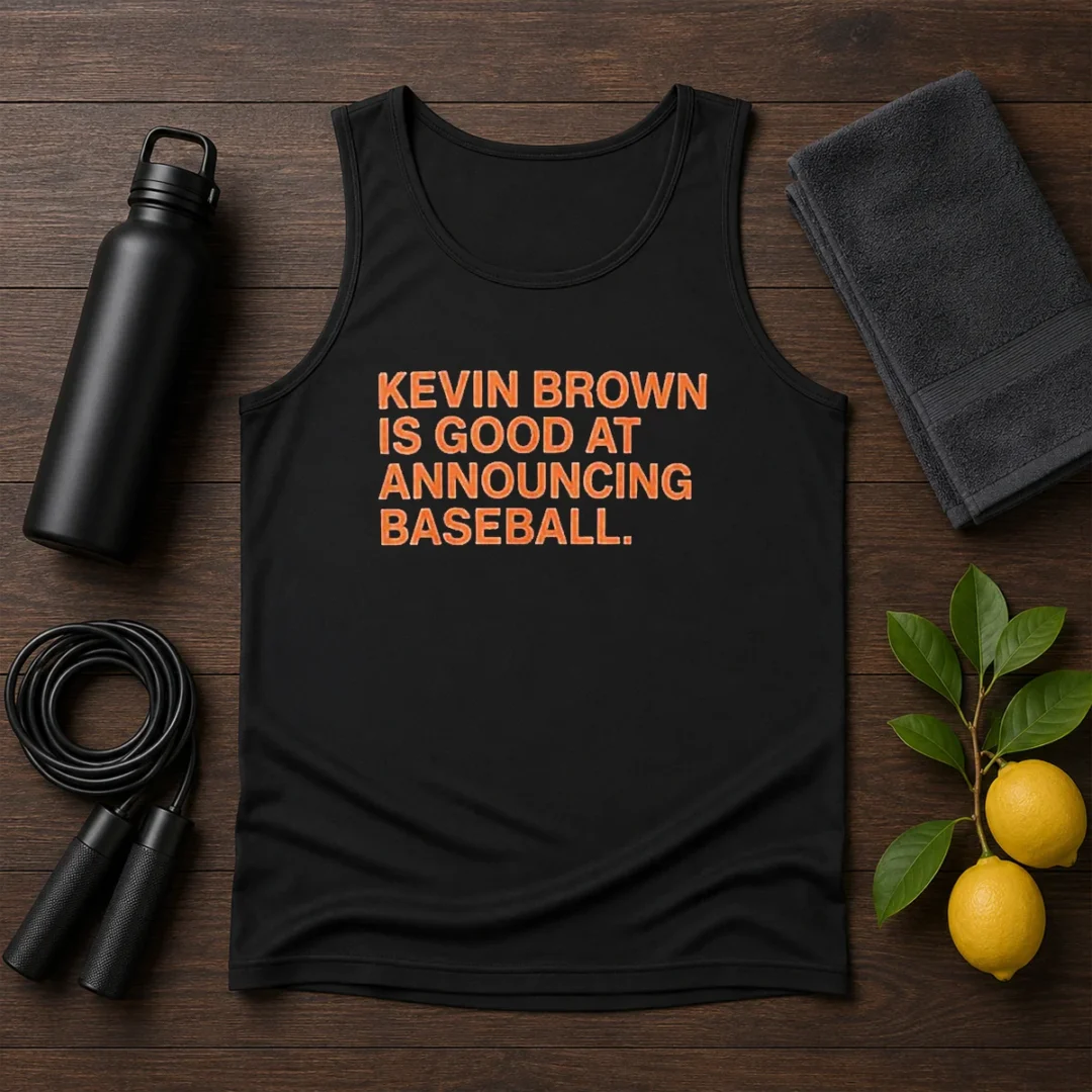 top-kevin-brown-is-good-at-announcing-baseball-tank-top Top Kevin Brown Is Good At Announcing Baseball Tank Top