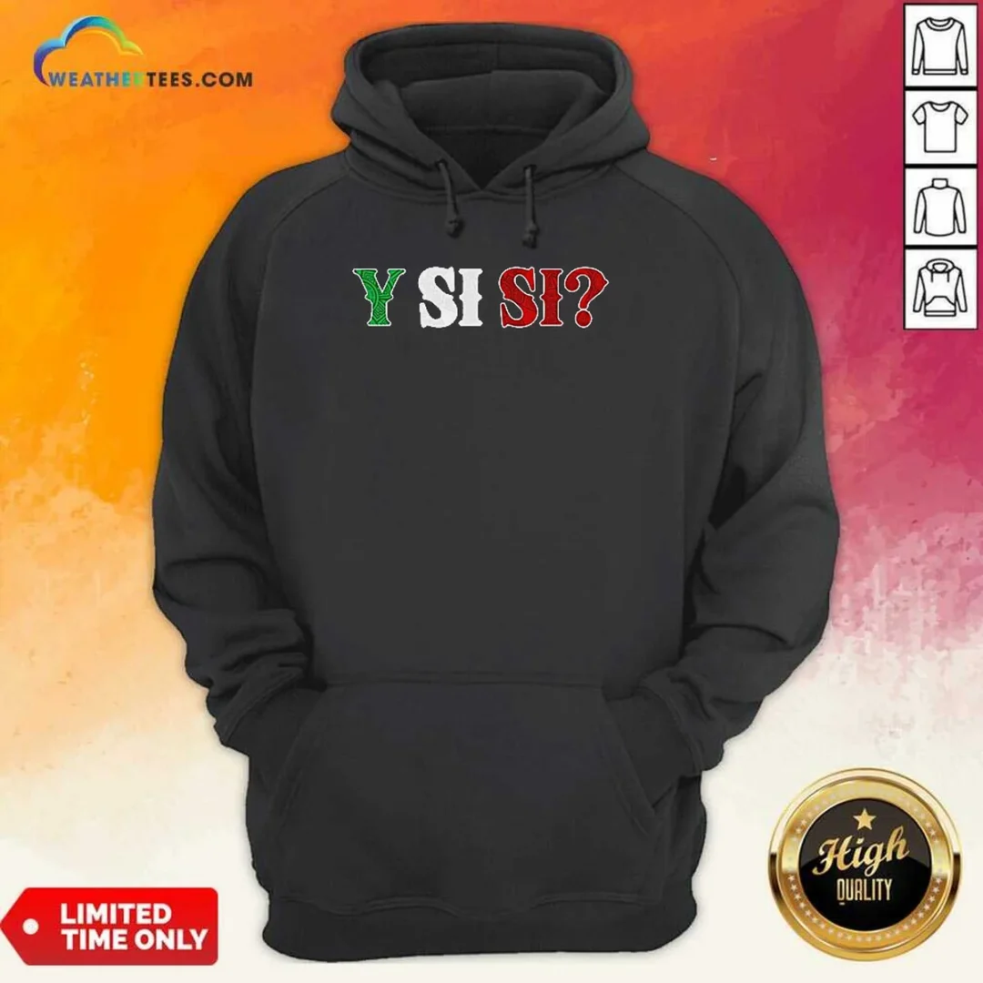 top-mexico-national-football-team-y-si-si-hoodie Top Mexico National Football Team Y SI SI Hoodie