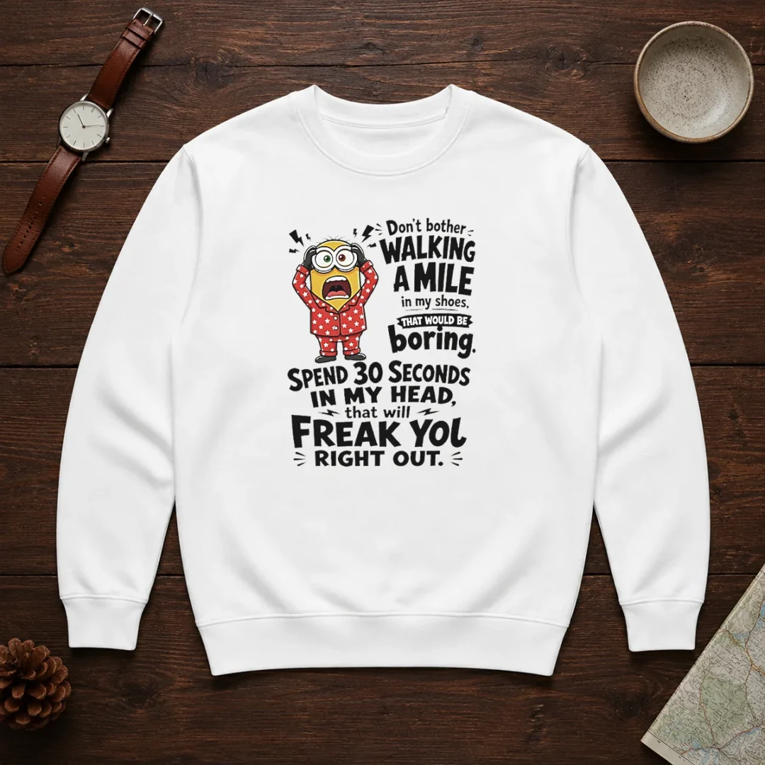 top-minion-dont-bother-walking-a-mile-in-my-shoes-that-would-be-boring-spend-30-seconds-in-my-sweater Top Minion Dont Bother Walking A Mile In My Shoes That Would Be Boring Spend 30 Seconds In My Sweater