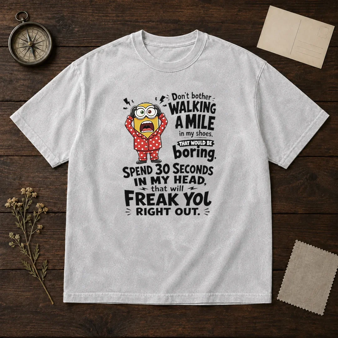 top-minion-dont-bother-walking-a-mile-in-my-shoes-that-would-be-boring-spend-30-seconds-in-my-washed-t-shirt Top Minion Dont Bother Walking A Mile In My Shoes That Would Be Boring Spend 30 Seconds In My printed washed t shirt