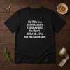 Top My Wife Is A Respiratory Therapist She Hasn'T Killed Me Yet But She Knows How