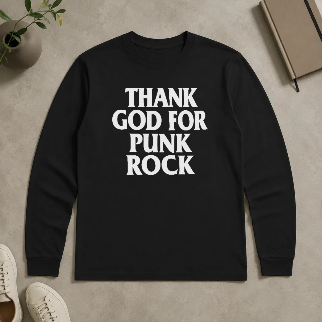 Top Official Thank God For Punk Rock Music Lover Band Long Sleeve Shirt Top Official Thank God For Punk Rock Music Lover Band Long Sleeve Shirt