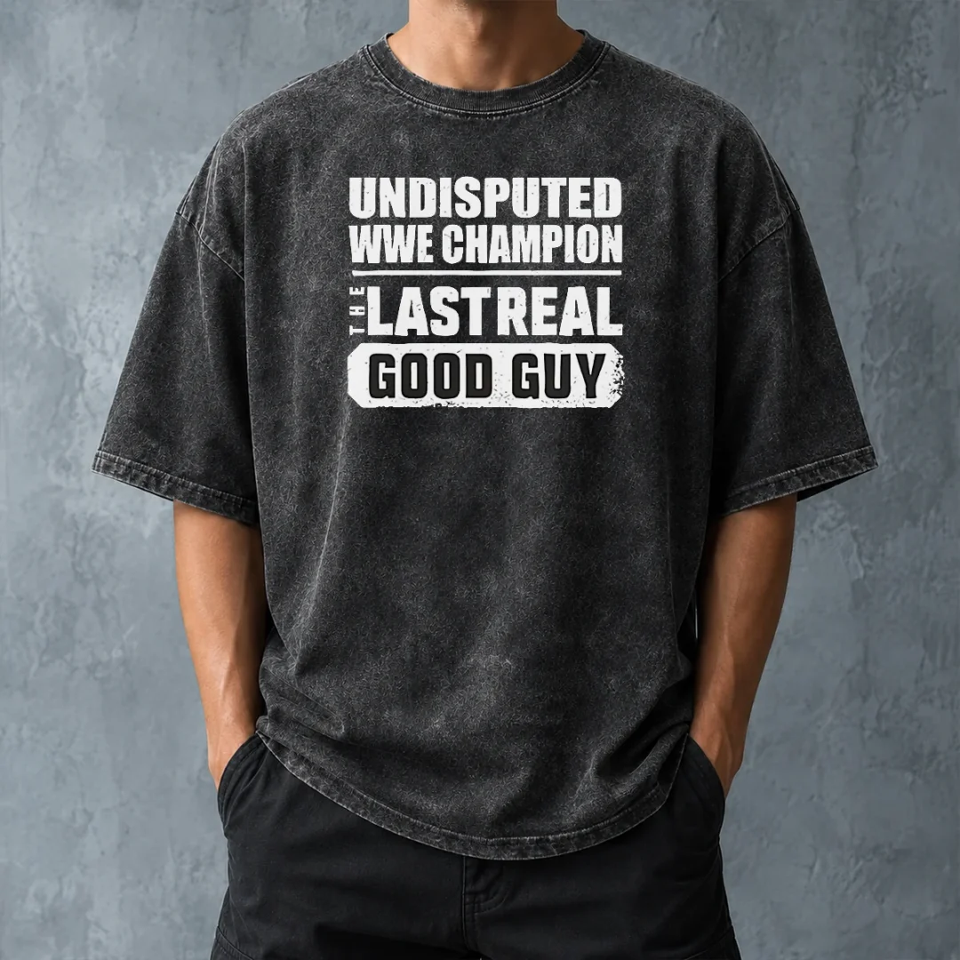 top-official-undisputed-wwe-champion-the-last-real-good-guy-washed-t-shirt-washed-tshirt Top Official Undisputed WWE Champion The Last Real Good Guy Washed T-Shirt
