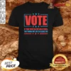 Top Official Vote If Your Voice Did Not Hold Power