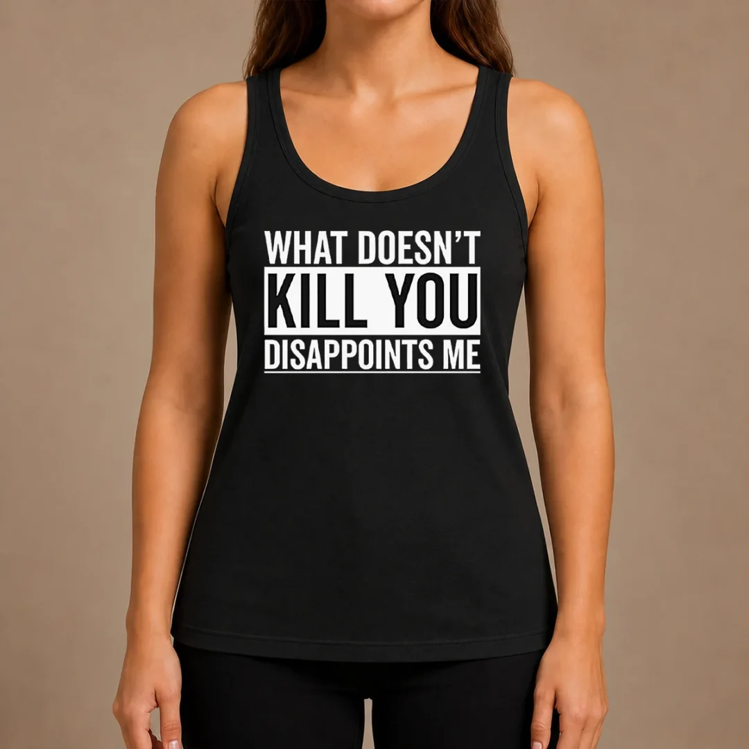 top-official-what-doesn-t-kill-you-disappoints-me-tank-top Top Official What Doesn'T Kill You Disappoints Me Tank Top