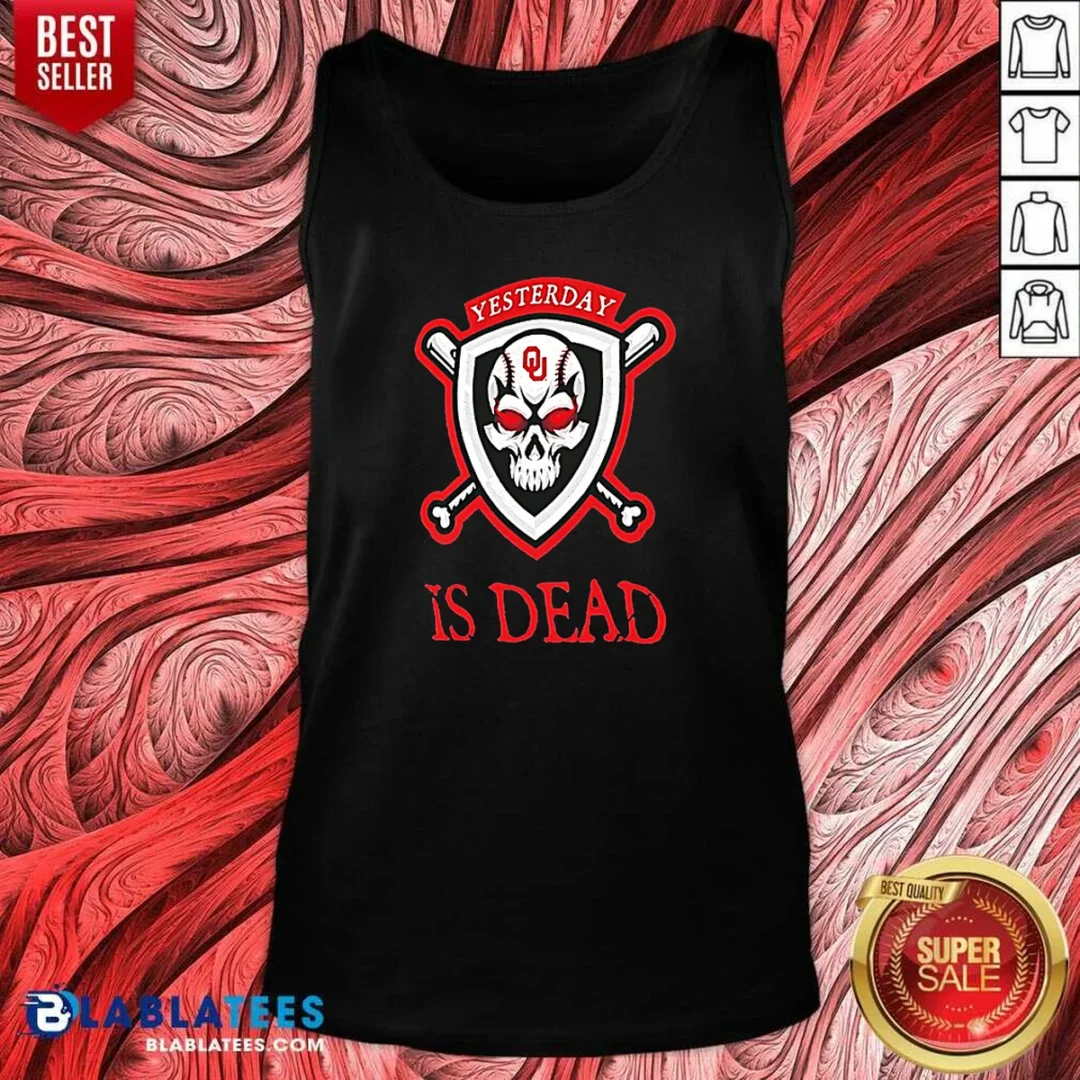 top-officials-yesterday-is-dead-oklahoma-sooners-baseball-skull-tank-top-tank-top-optimized Top Officials Yesterday Is Dead Oklahoma Sooners Baseball Skull Tank Top