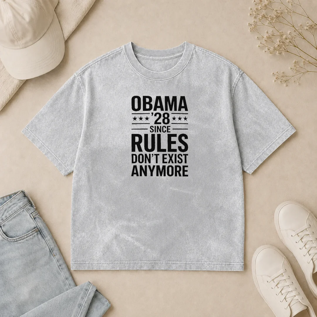 Top Premium Obama 28 Since When Rules Don'T Exist Anymore Political Satire Meme Quote Washed T Shirt Top Premium Obama 28 Since When Rules Don'T Exist Anymore Political Satire Meme Quote on a soft washed t shirt in light color