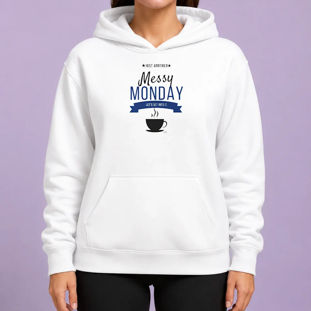 top-pretty-just-another-messy-monday-let-s-get-into-it-coffee-hoodie Top Pretty Just Another Messy Monday Let'S Get Into It Coffee Hoodie