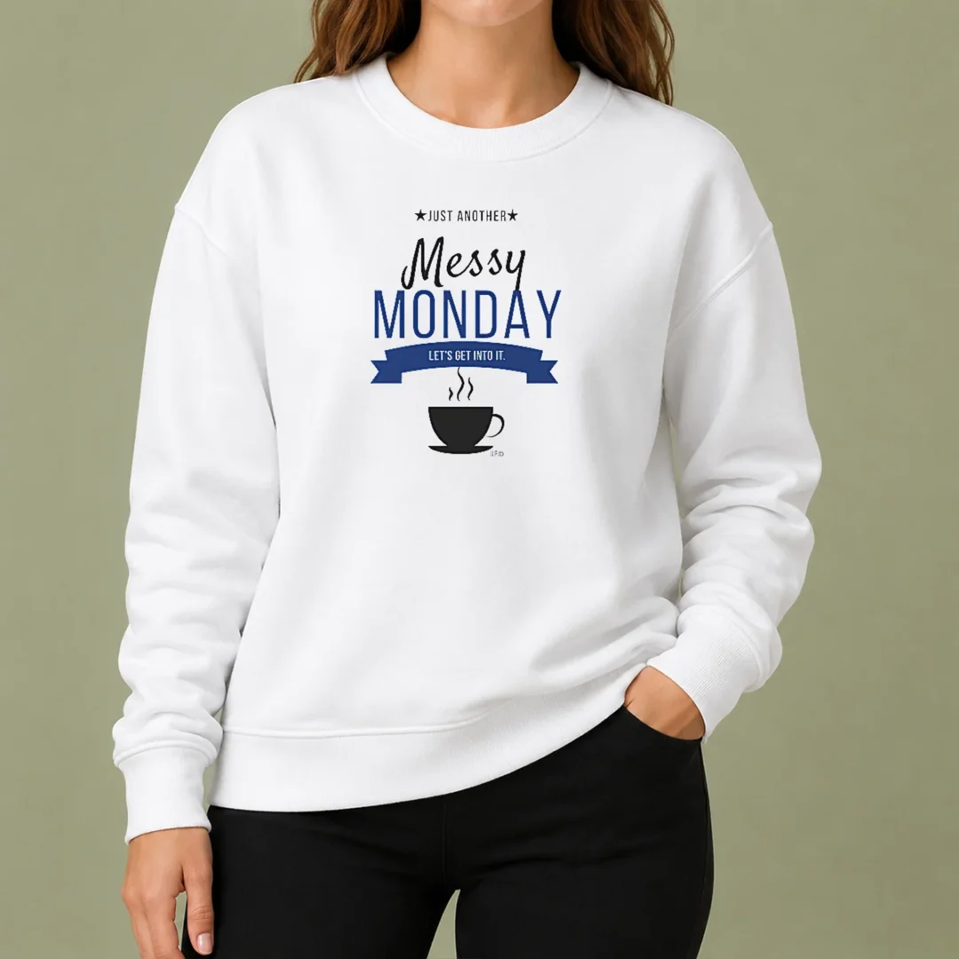 top-pretty-just-another-messy-monday-let-s-get-into-it-coffee-sweater Top Pretty Just Another Messy Monday Let'S Get Into It Coffee Sweater