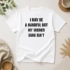 Top Pretty Sarcastic Adult Humor Handful But My Weiner Sure Isnt t shirt in black, short sleeve casual tee