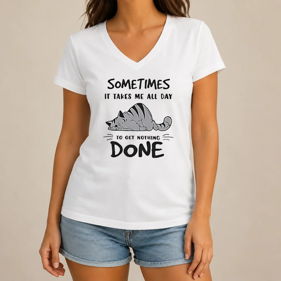 top-sometimes-it-takes-me-all-day-to-get-nothing-done-cat-v-neck-shirt Top Sometimes It Takes Me All Day To Get Nothing Done Cat V-Neck Shirt
