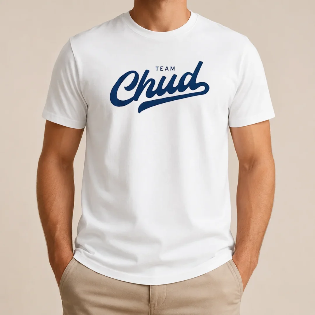 Top Team Chud t shirt Top Team Chud