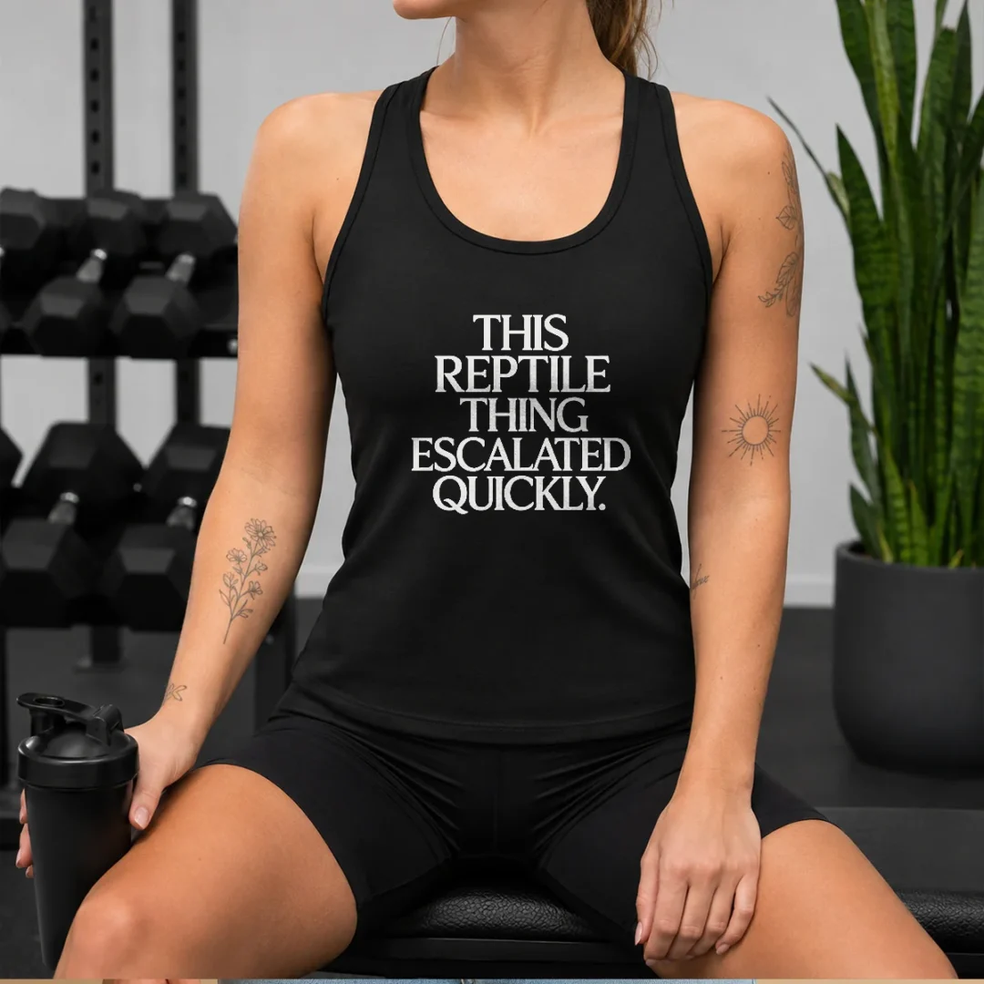 top-this-reptile-thing-escalated-quickly-tank-top Top This Reptile Thing Escalated Quickly Tank Top